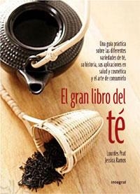 EL GRAN LIBRO DEL  TE | 9788498674064 | PRAT FERRER, LOURDES/RAMOS PRAT, JESSICA