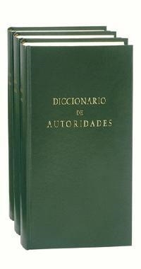 DICCIONARIO DE AUTORIDADES | 9788424913342 | VARIOS AUTORES