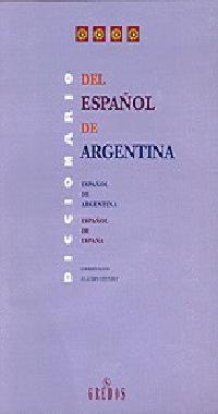 DICCIONARIO DEL ESPAÑOL DE ARGENTINA | 9788424922740 | CHUCHUY, CLAUDIO