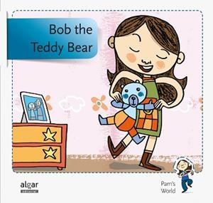 BOB THE TEDDY BEAR | 9788498455861 | SOLER COBO, TERESA/VIU RODRÍGUEZ, MARIA/NADO SANJUÁN, VÍCTOR