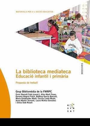 BIBLIOTECA MEDIATECA, LA- EDUCACIO INFANTIL I PRIMARIA | 9788495988775 | BIBLIOMÈDIA DE LA FEDERACIÓ DE MOVIMENTS DE RENOVACIÓ PEDAGÒGICA, GRUP