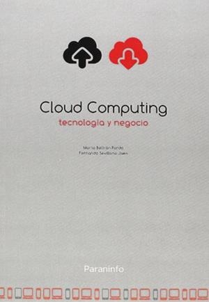 CLOUD COMPUTING | 9788428335140 | BELTRÁN PARDO, MARTA/SEVILLANO JAÉN, FERNANDO