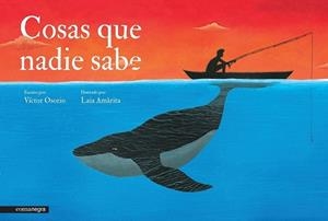 COSAS QUE NADIE SABE | 9788416033089 | OSORIO, VÍCTOR/AMÀRITA, LAIA