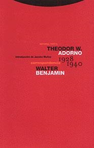 CORRESPONDENCIA (1928-1940) | 9788481642803 | ADORNO, THEODOR W. / BENJAMIN, WALTER
