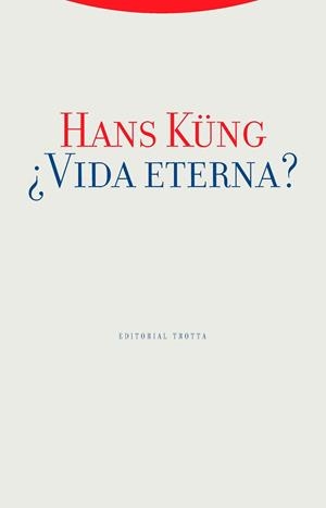 VIDA ETERNA? | 9788481643756 | KUNG, HANS