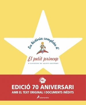 HISTORIA COMPLETA D'EL PETIT PRINCEP | 9788498385601 | SAINT-EXUPERY, ANTOINE DE