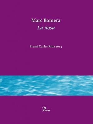LA NOSA | 9788475884936 | MARC ROMERA ROCA