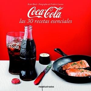 COCA-COLA. 30 RECETAS ESENCIALES | 9788499187358 | VARIOS AUTORES