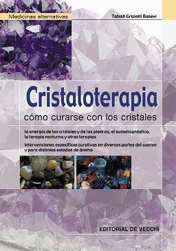 CRISTALOTERAPIA | 9788431530235 | GRIZIOTTI BASEVI, TABISH