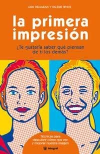 PRIMERA IMPRESION, LA | 9788478713974 | DEMARAIS, ANN / WHITE, VALERIE