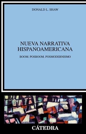 NUEVA NARRATIVA HISPANOAMERICANA | 9788437602783 | SHAW, DONALD L.
