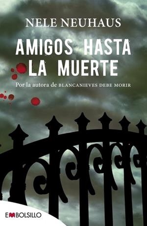 AMIGOS HASTA LA MUERTE | 9788416087006 | NEUHAUS, NELE