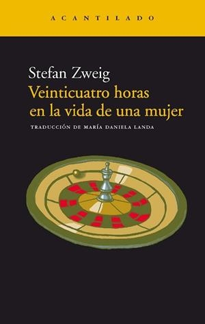 VEINTICUATRO HORAS DE LA VIDA DE UNA MUJER | 9788495359391 | ZWEIG, STEFAN