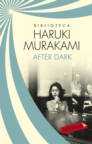 AFTER DARK | 9788499305585 | MURAKAMI HARUKI