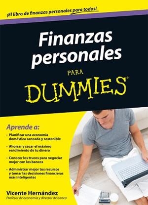 FINANZAS PERSONALES PARA DUMMIES | 9788432921636 | VICENTE HERNÁNDEZ RECHE