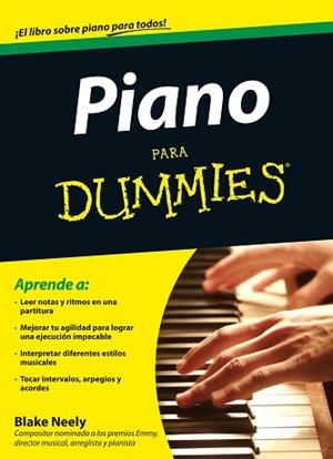 PIANO PARA DUMMIES (TBD 1 PARA DUMMIES) | 9788432900785 | BLAKE NEELY