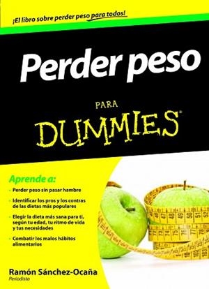 PERDER PESO PARA DUMMIES | 9788432921308 | RAMÓN SÁNCHEZ-OCAÑA