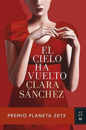 EL CIELO HA VUELTO | 9788408119944 | CLARA SÁNCHEZ