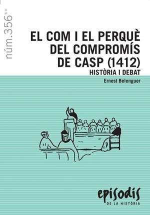 COM I EL PERQUE DEL COMPROMIS DE CASP (1412), EL | 9788423207725 | BELENGUER, ERNEST