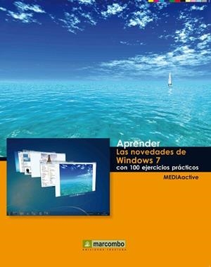 APRENDER LAS NOVEDADES DE WINDOWS 7 CON 100 EJERCICIOS PRÁCT | 9788426715906 | MEDIAACTIVE