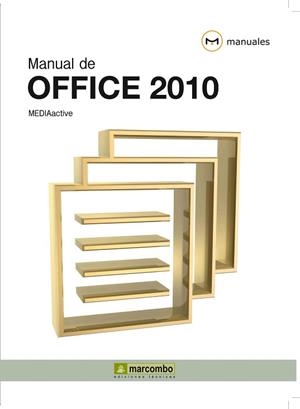 MANUAL DE OFFICE 2010 | 9788426716804 | MEDIAACTIVE
