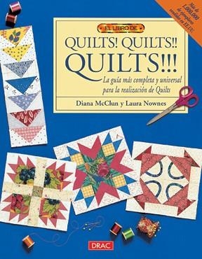 QUILTS QUILTS QUILTS | 9788495873002 | MCLUN, DIANA: NOWNES, LURA
