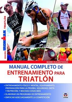 MANUAL COMPLETO DE ENTRENAMIENTO PARA TRIATLÓN | 9788479029487 | KLEANTHOUS, MARK