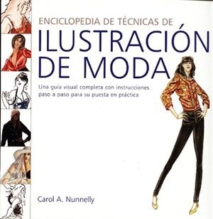 ILUSTRACIÓN DE MODA MANUAL PARA DISEÑADORES E ILUSTRADORES | 9788495376947 | NUNNELLY, CAROL A.