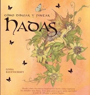 COMO DIBUJAR Y PINTAR HADAS | 9788415053002 | RAVENSCROFT, LINDA