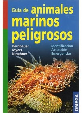 GUIA DE LOS ANIMALES MARINOS PELIGROSOS | 9788428215244 | A.A.V.V.