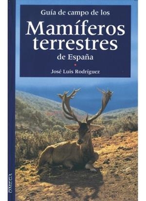 GUIA DE CAMPO DE LOS MAMIFEROS TERRESTRES DE | 9788428209182 | RODRIGUEZ, JOSE LUIS