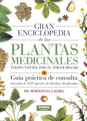 GRAN ENCICLOPEDIA DE LAS PLANTAS MEDICINALES | 9788430584963 | BERDONCES, JOSEP LLUIS