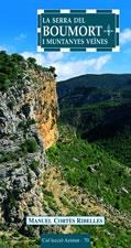 SERRA DEL BOUMORT I MUNTANYES VEINES, LA | 9788497911184 | CORTÈS RIBELLES, MANUEL