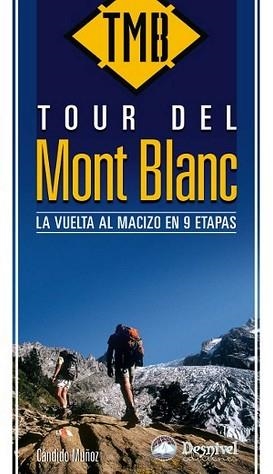 TOUR DEL MONT BLANC | 9788498291605 | MUÑOZ CIDAD, CÁNDIDO