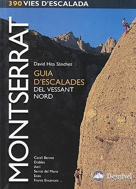 MONTSERRAT : GUIA D'ESCALADES DEL VESSANT NORD | 9788495760968 | HITA SANCHEZ, DAVID