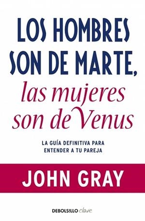 HOMBRES SON DE MARTE, LAS MUJERES DE VENUS, LOS | 9788499085531 | GRAY,JOHN