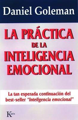 PRACTICA DE LA INTELIGENCIA EMOCIONAL, LA | 9788472454071 | GOLEMAN, DANIEL