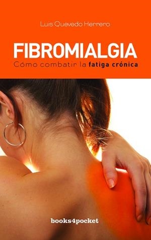 FIBROMIALGIA,QUE ES Y COMO SE-B. | 9788492516841 | QUEVEDO HERRERO, LUIS