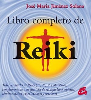 REIKI, LIBRO COMPLETO DE | 9788488242969 | JIMENEZ SOLANA, JOSE MARIA