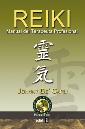 REIKI MANUAL DEL TERAPEUTA PROF | 9788441421226 | DE' CARLI, JOHNNY