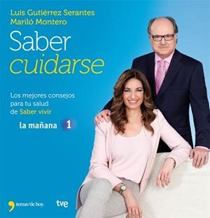 SABER CUIDARSE | 9788499981840 | MARILÓ MONTERO Y LUIS GUTIERREZ