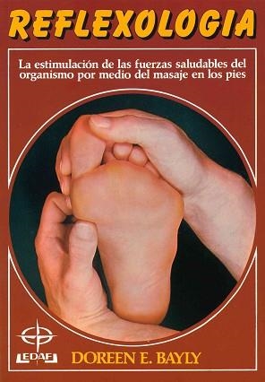 REFLEXOLOGIA : SALUD POR EL MASAJE EN LOS PIES | 9788471669360 | BAYLE, DOREEN E.