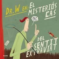 DOCTOR W. MISTERIÓS CAS DEL SENTIT EXTRAVIAT | 9788498015553 | BRUNHOFF, LAURENT