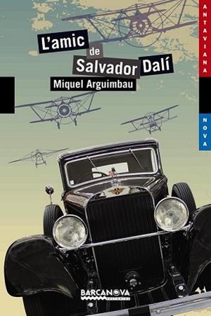 L ' AMIC DE SALVADOR DALÍ | 9788448930776 | ARGUIMBAU, MIQUEL