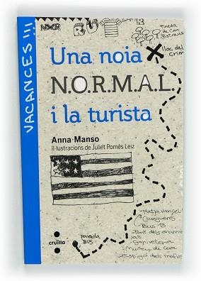 UNA NOIA N.O.R.M.A.L. FA TURISME | 9788466130455 | MANSO, ANNA