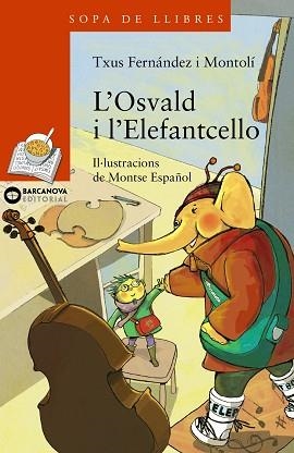OSVALD I L'ELEFANTCELLO, L' | 9788448929077 | FERNÁNDEZ MONTOLÍ, MARIA JESÚS