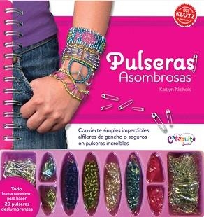 PULSERAS ASOMBROSAS | 9789876371285 | KAITLYN NICHOLS