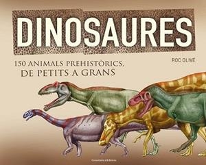 DINOSAURES | 9788490341841 | OLIVÉ, ROC
