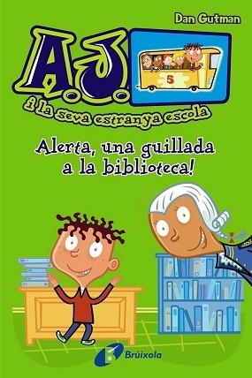 ALERTA, UNA GUILLADA A LA BIBLIOTECA! | 9788499065441 | GUTMAN, DAN