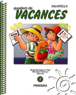 VACANCES 2 PRIMARIA | 9788472105164 | NOGUERA PUJOL, MARGARIDA